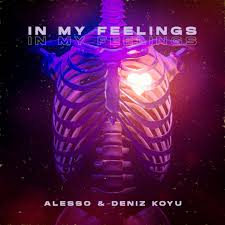 Alesso & Deniz Koyu – In My Feelings