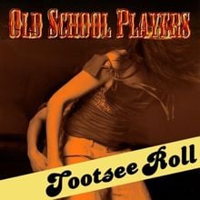 Tootsie Roll – Old School Players