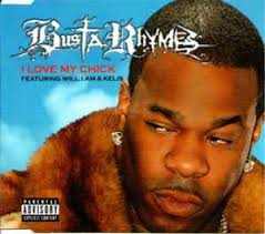 Busta Rhymes – I Love My Chick Ft. will.i.am, Kelis