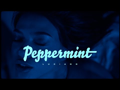 LUCIANO – PEPPERMINT