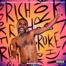 Lil Duval – Don\\’t Worry Be Happy Ft. T.I.