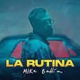 Mike Bahía – La Rutina