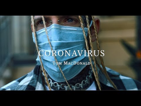 Tom MacDonald – Coronavirus