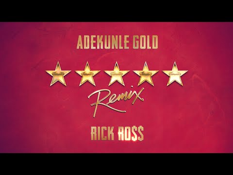 Adekunle Gold - 5 Star Remix Ft. Rick Ross