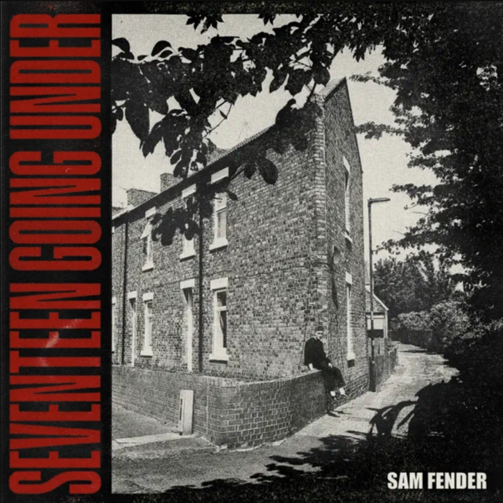 ALBUM: Sam Fender - Seventeen Going Under (Deluxe)