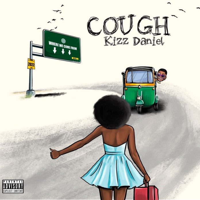 Kizz Daniel - Cough