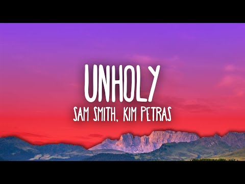 Sam Smith - Unholy Ft. Kim Petras