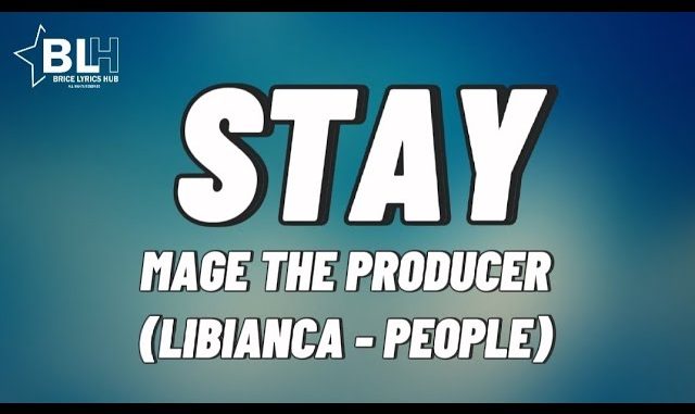 Libianca – Stay Ft. Mage the Producer