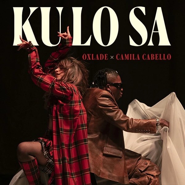 Oxlade – KU LO SA (Remix) ft. Camila Cabello