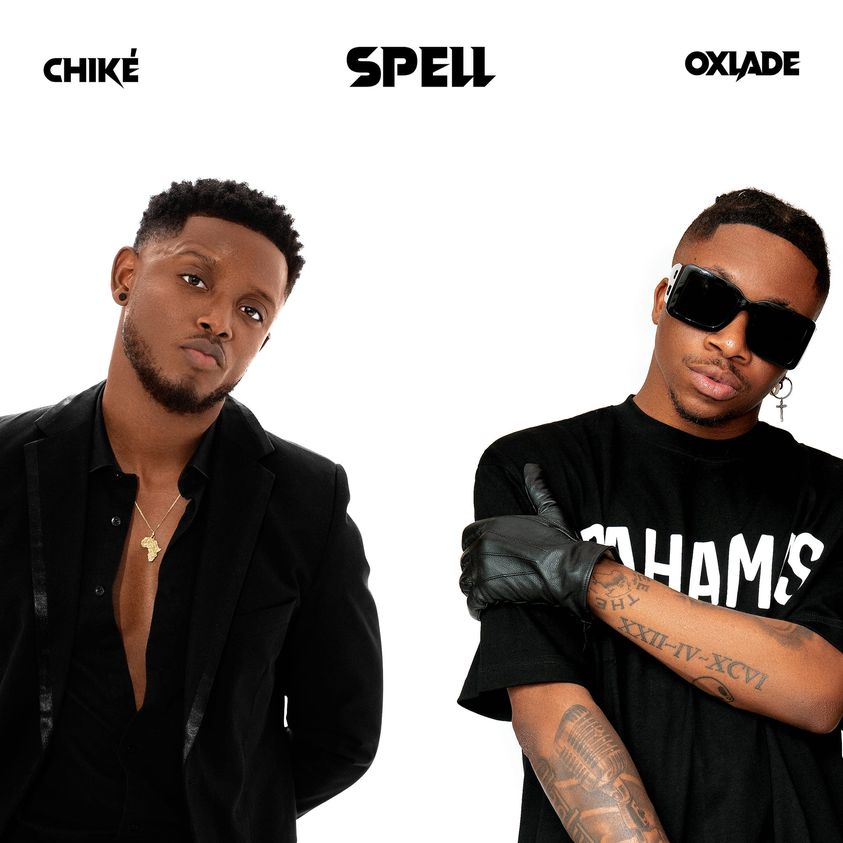 Chike – Spell ft. Oxlade