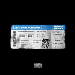 Rob49 – Let Me Know Ft Peezy