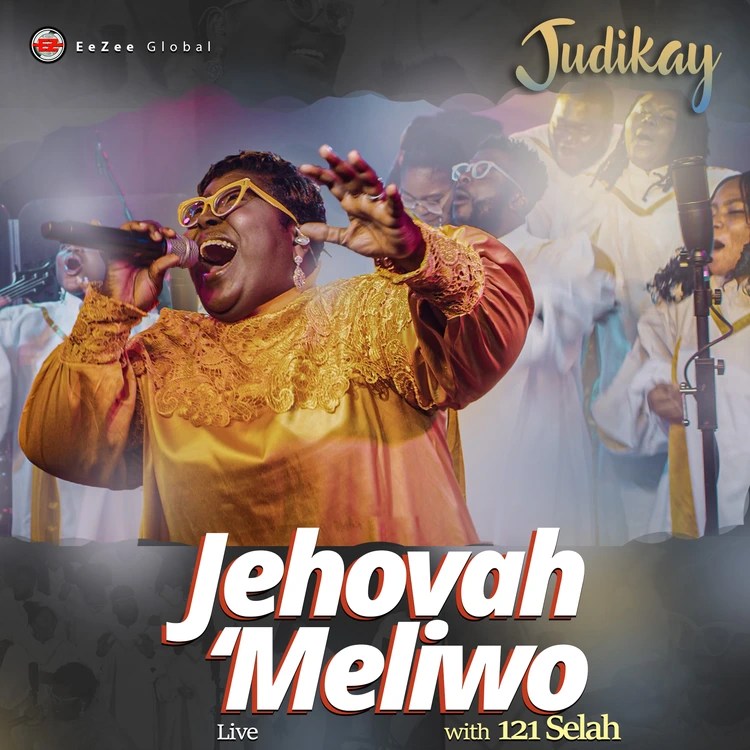 Judikay – Jehovah Meliwo (Live) Ft. 121 Selah