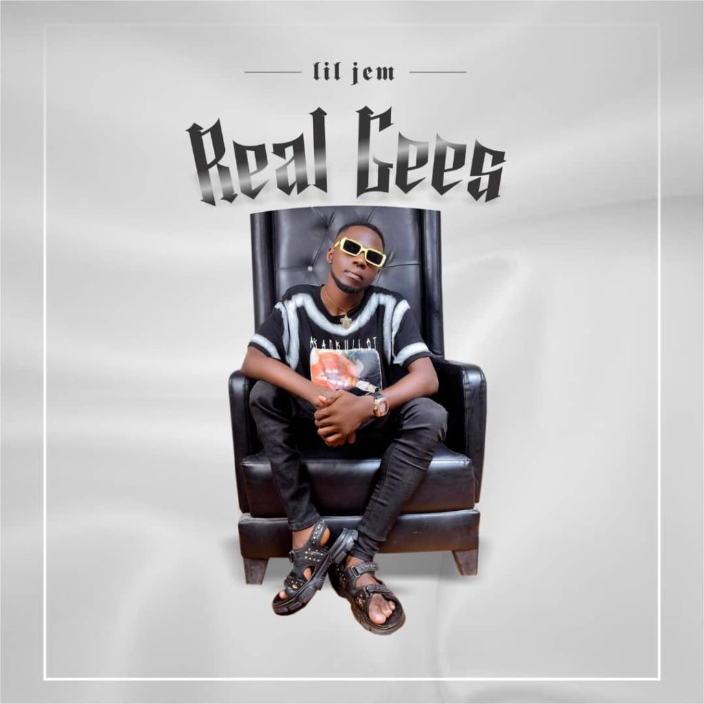 Lil Jem – Real Gees