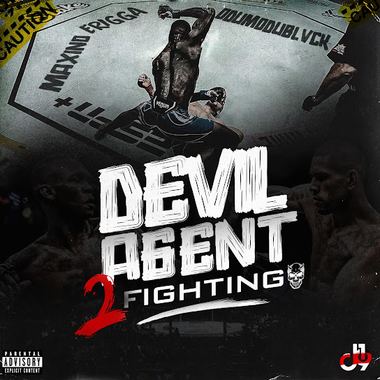 Maxino – Devil Agent (2 Fighting) ft. ODUMODUBLVCK & Erigga