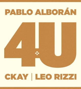 Pablo Alborán – 4U ft. CKay & Leo Rizzi